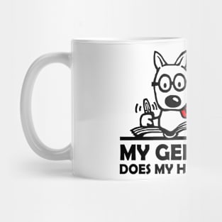 My geek dog does my homework Mug